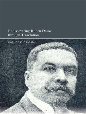 cover image of Rediscovering Rubén Darío through Translation